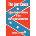 The Lost Cause: A New Southern History of the War of the Confederates