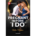 Pregnant Before I Do