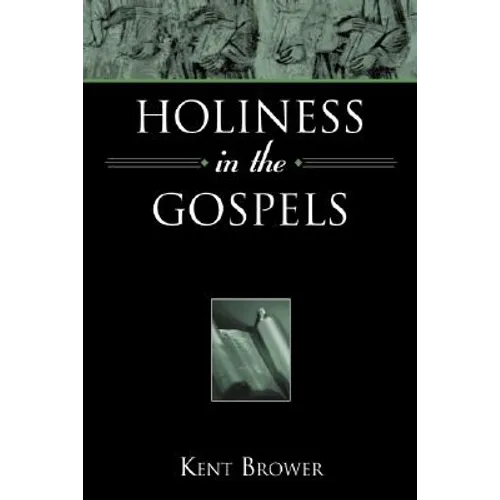 Holiness in the Gospels