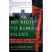 No Right to Remain Silent: What We've Learned from the Tragedy at Virginia Tech