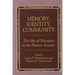 Memory, Identity, Community: The Idea of Narrative in the Human Sciences