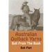 Australian Outback Yarns: Bull From The Bush