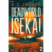 Deadworld Isekai 2: A Sci-Fi Litrpg Adventure