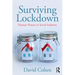 Surviving Lockdown: Human Nature in Social Isolation