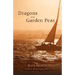 Dragons and Garden Peas