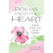 Poems From the Heart: A Book of Life, Love, Loss & Laughter