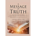 A Message of Truth: The History, Science, and Politics of Christianity