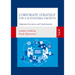 Corporate Strategy for a Sustainable Growth: Alignment, Execution, and Transformation
