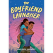 The Boyfriend Launcher