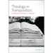 Theology in Transposition: A Constructive Appraisal of T. F. Torrance