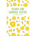 Island Girl Summer Poetry