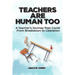 Teachers Are Human Too: A Teacher's Journey Post Covid: From Breakdown to Liberation