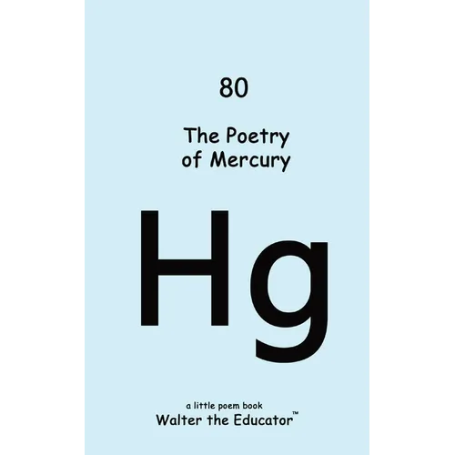 The Poetry of Mercury