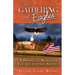 The Gathering of Eagles: A Prophetic Word to America and the Church