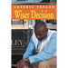 Wiser Decision