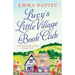 Lucy's Little Village Book Club: A heartwarming feel good romance novel