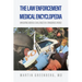 The Law Enforcement Medical Encyclopedia: Navigating medical challenges in a dangerous world