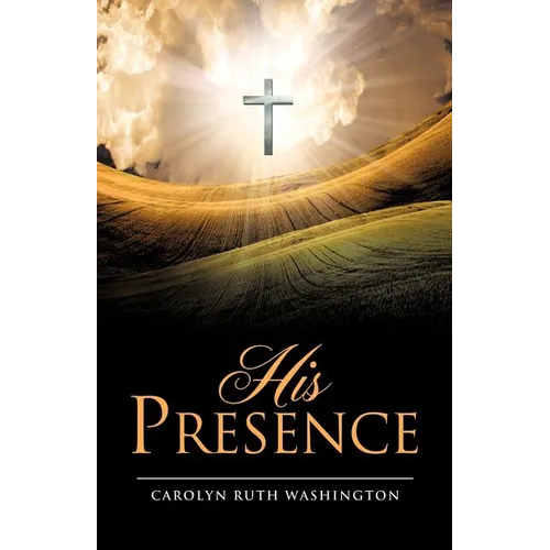 His Presence