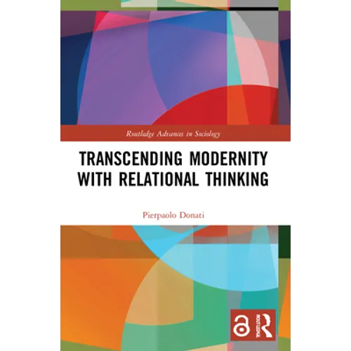 Transcending Modernity with Relational Thinking