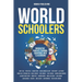 Worldschoolers: Innovative Parents Turning Countries into Classrooms