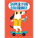 Super Fun Coloring! (Red)