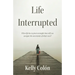 Life Interrupted