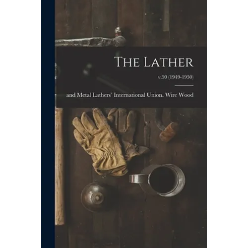 The Lather; v.50 (1949-1950)