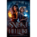 Smoke and Hellfire