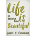 Life Is Beautiful: 12 Universal Rules