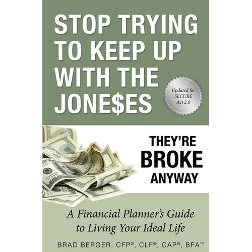 Stop Trying to Keep Up with the Joneses: They're Broke Anyway