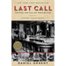 Last Call: The Rise and Fall of Prohibition