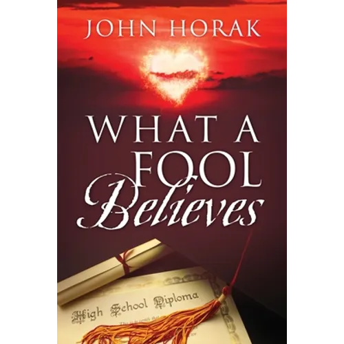 What A Fool Believes