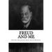 Freud and Me