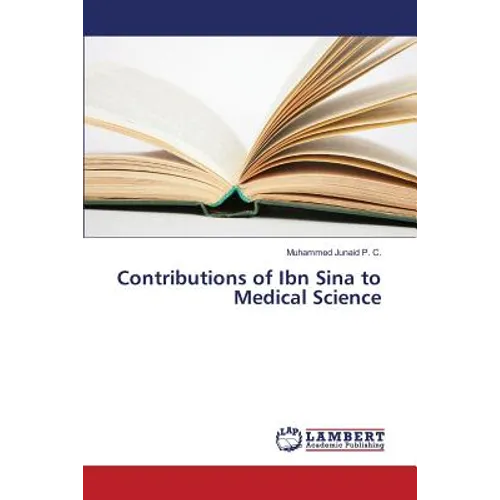 Contributions of Ibn Sina to Medical Science