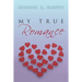 My True Romance: Love Poems