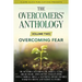 The Overcomers' Anthology: Volume Two - Overcoming Fear