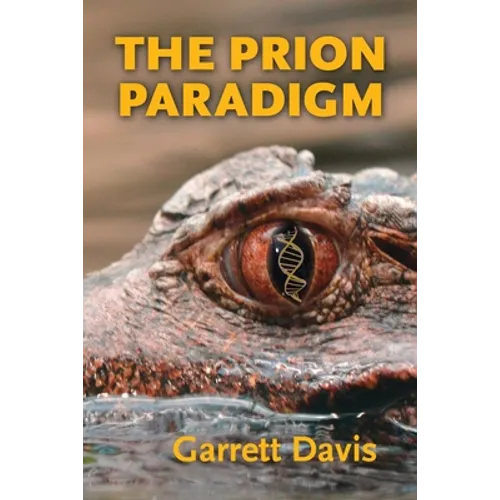 The Prion Paradigm