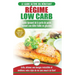Régime Low Carb: Guide de Diète pour les débutants pour brûler les graisses faible en glucides + 45 Recettes de perte de poids faible en glucides ...