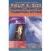 The Shifting Realities of Philip K. Dick: Selected Literary and Philosophical Writings