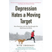 Depression Hates a Moving Target: How Running with My Dog Brought Me Back from the Brink (Depression and Anxiety Therapy, Bipolar)