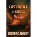 Last Wolf at Eagle Well