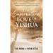 The Supernatural Love of Yeshua Through Middle Eastern Eyes