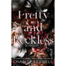 Pretty and Reckless
