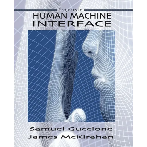 Human Machine Interface: Concepts and Projects