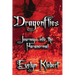 Dragonflies: Journeys into the Paranormal