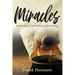 Miracles: Believing, Contending, Receiving