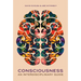 Consciousness: An Interdisciplinary Guide