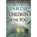 Children of the Fog