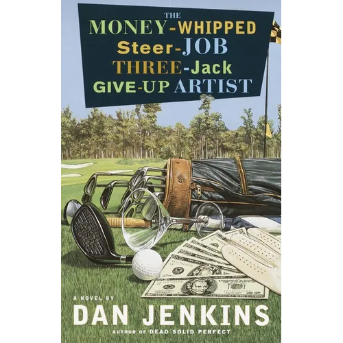 The Money-Whipped Steer-Job Three-Jack Give-Up Artist