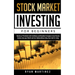 Stock Market Investing for Beginners: Mastery of The Market with Confidence and Discipline Strategies to Earn Passive Income, Grow your Wealth and Sta